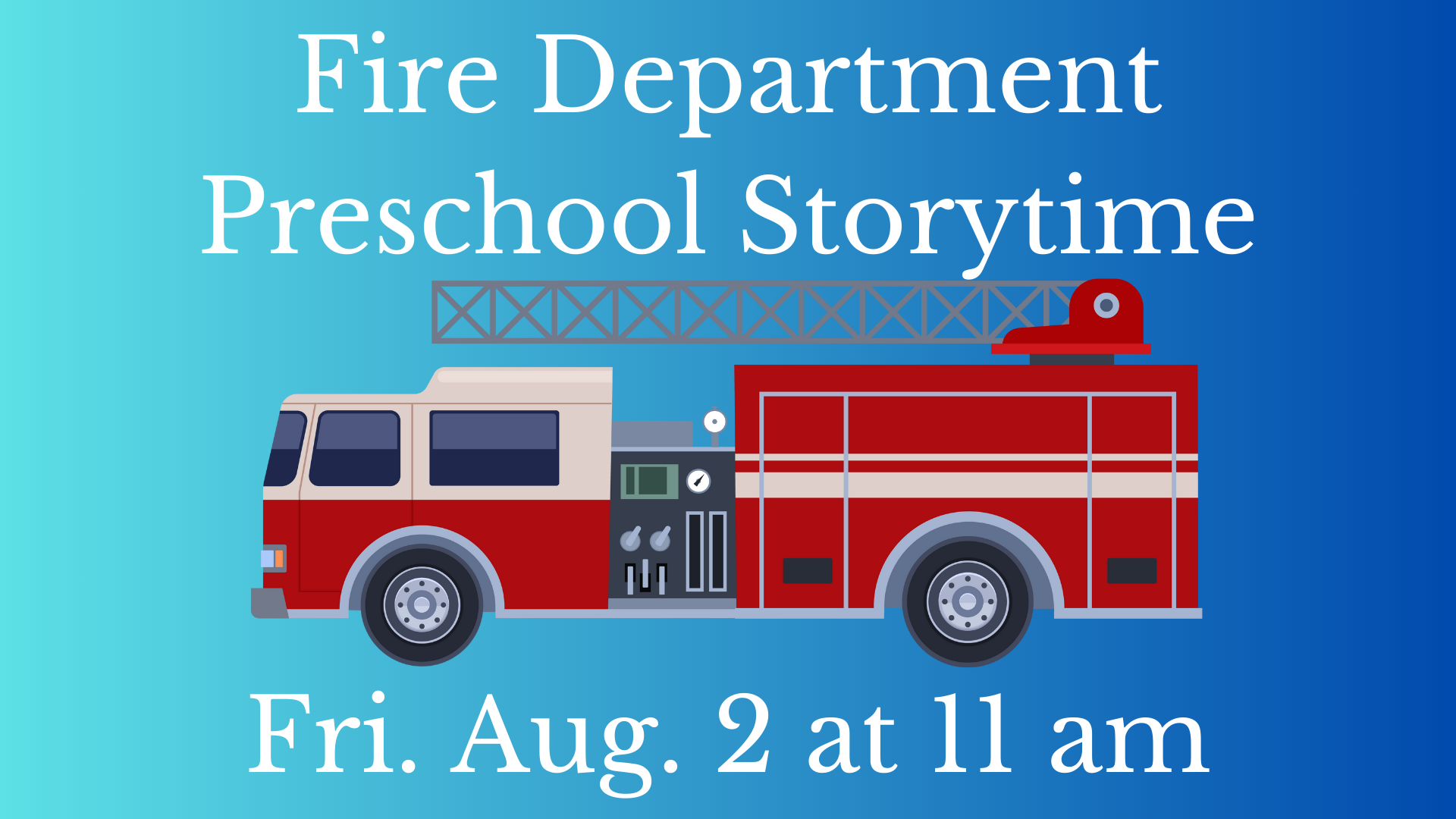 Newington Fire Department Preschool Storytime. Friday August 2nd at 11 am. Touch a truck after story, circumstance permitting.